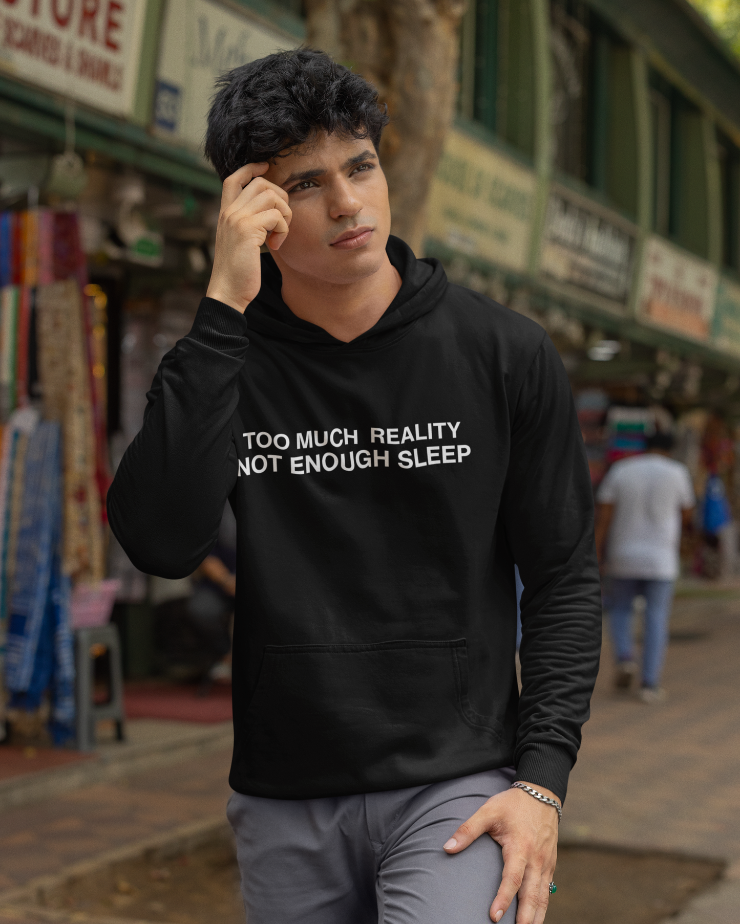 Too Much Reality, Not Enough Sleep - Hoodie